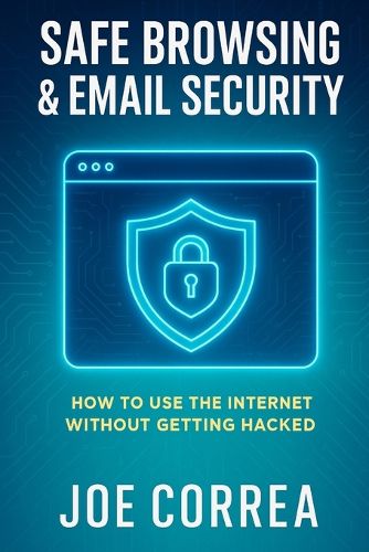 Cover image for Safe Browsing & Email Security