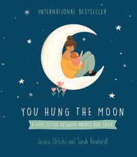 Cover image for You Hung the Moon