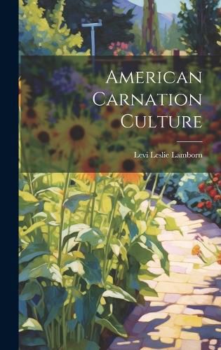 Cover image for American Carnation Culture