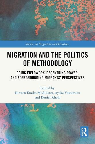 Cover image for Migration and the Politics of Methodology