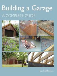 Cover image for Building a Garage: A Complete Guide