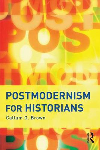 Cover image for Postmodernism for Historians