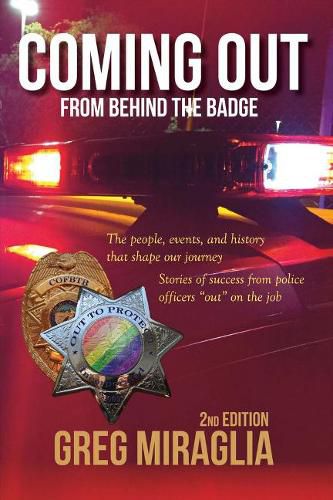 Cover image for Coming Out from Behind the Badge: The People, Events, And History That Shape Our Journey