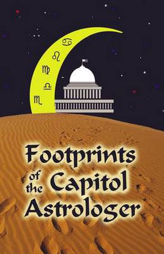 Cover image for Footprints of the Capitol Astrologer