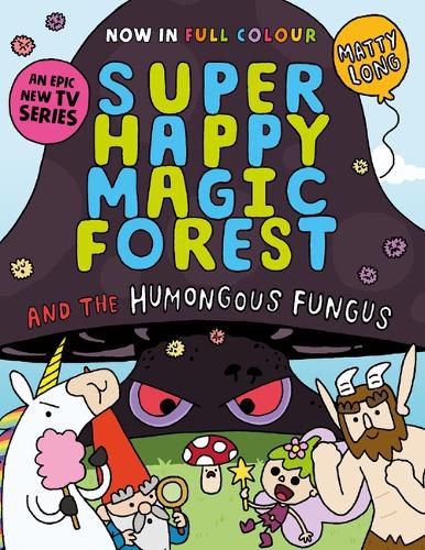 Cover image for Super Happy Magic Forest and the Humungous Fungus