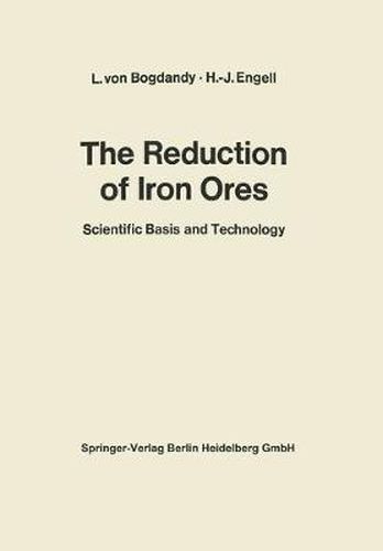 Cover image for The Reduction of Iron Ores: Scientific Basis and Technology