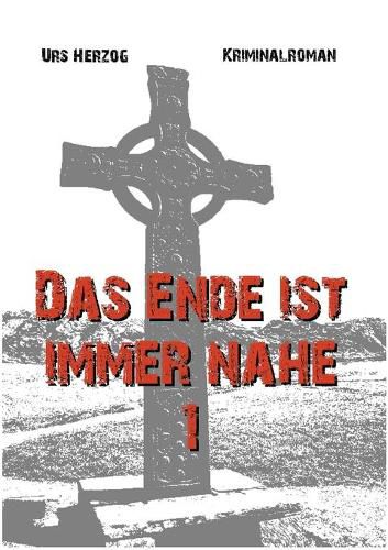 Cover image for Das Ende ist immer nahe 1