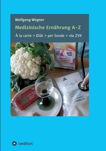 Cover image for Medizinische Ernahrung A - Z