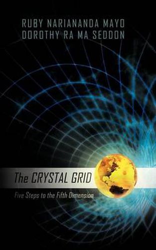 Cover image for The Crystal Grid: Five Steps to the Fifth Dimension