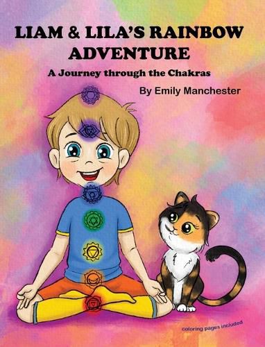 Cover image for Liam and Lila's Rainbow Adventure - A Journey Through the Chakras