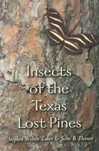 Cover image for Insects of the Texas Lost Pines