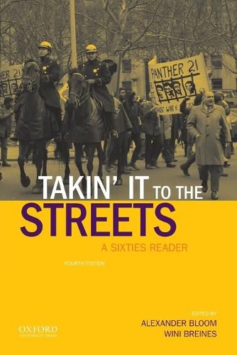 Cover image for Takin' it to the streets: A Sixties Reader