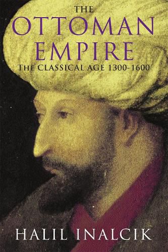 Cover image for The Ottoman Empire: 1300-1600