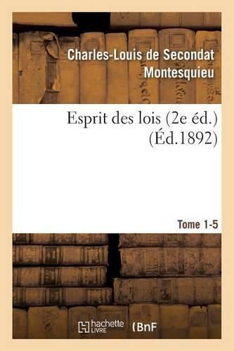 Esprit Des Lois Livres 2e Ed. Tome 1-5