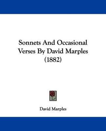 Sonnets and Occasional Verses by David Marples (1882)