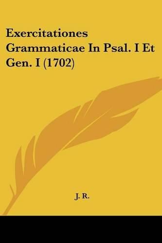Cover image for Exercitationes Grammaticae in Psal. I Et Gen. I (1702)