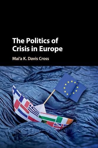 Cover image for The Politics of Crisis in Europe