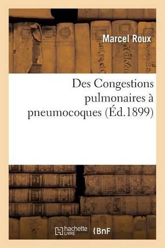 Des Congestions Pulmonaires A Pneumocoques