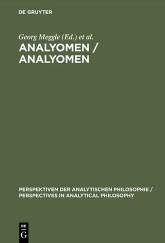 Cover image for Analyomen / Analyomen: Proceedings of the 1st Conference  Perspectives in Analytical Philosophy