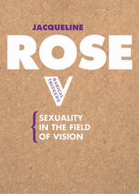 Cover image for Sexuality in the Field of Vision