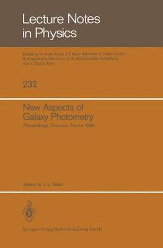 Cover image for New Aspects of Galaxy Photometry: Proceedings of the Specialized Meeting of the Eighth IAU European Regional Astronomy Meeting Toulouse, September 17-21, 1984