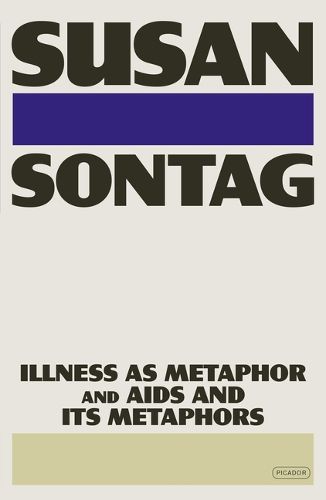 Cover image for Illness as Metaphor and AIDS and Its Metaphors