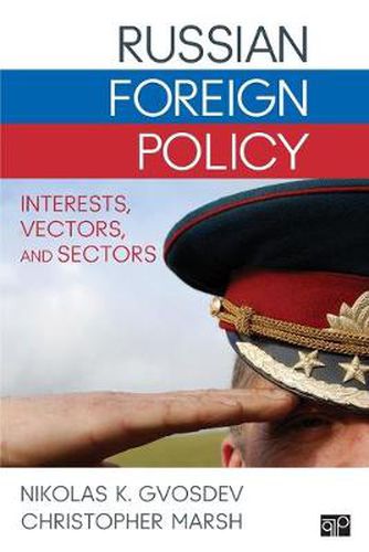 Cover image for Russian Foreign Policy: Interests, Vectors, and Sectors