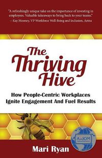 Cover image for The Thriving Hive: How People-Centric Workplaces Ignite Engagement and Fuel Results