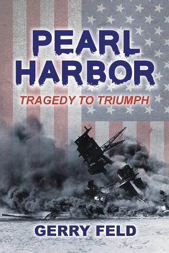 Cover image for Pearl Harbor; Tragedy to Triumph