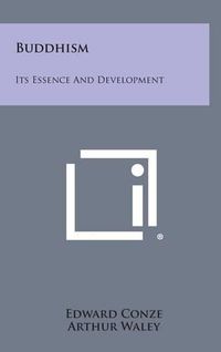 Cover image for Buddhism: Its Essence and Development