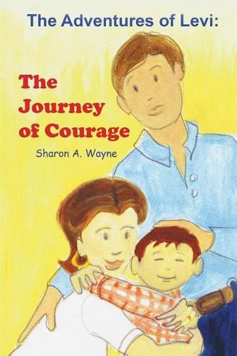 Cover image for The Adventures of Levi: The Journey of Courage