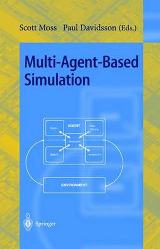 Multi-Agent-Based Simulation: Second International Workshop, MABS 2000, Boston, MA, USA, July 2000; Revised and Additional Papers