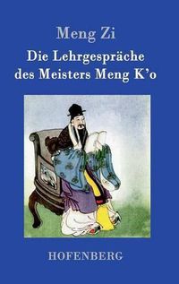 Cover image for Die Lehrgesprache des Meisters Meng K'o