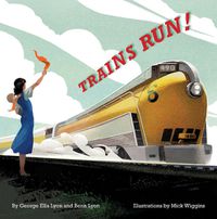 Cover image for Trains Run!