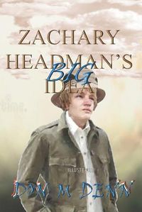 Cover image for Zachary Headman's Big Idea