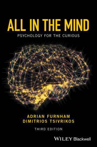 Cover image for All in the Mind: Psychology for the Curious