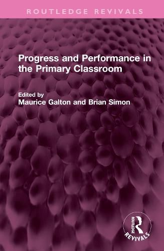 Cover image for Progress and Performance in the Primary Classroom