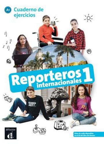 Cover image for Reporteros Internacionales: Cuaderno de ejercicios 1 (A1)