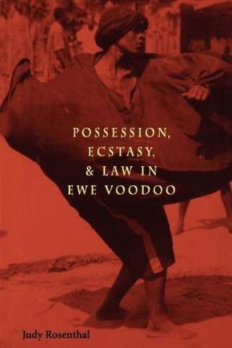 Cover image for Possession, Ecstasy and Law in Ewe Voodoo