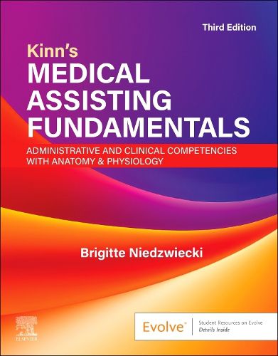 Cover image for Kinn's Medical Assisting Fundamentals: Administrative and Clinical Competencies with Anatomy & Physiology