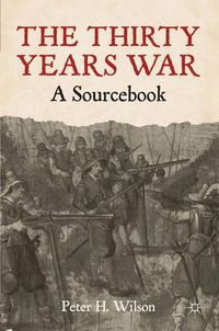 Cover image for The Thirty Years War: A Sourcebook