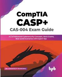 Cover image for CompTIA CASP+ CAS-004 Exam Guide