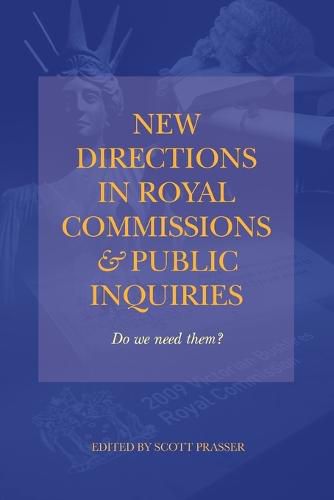 New Directions in Royal Commissions & Public Inquiries