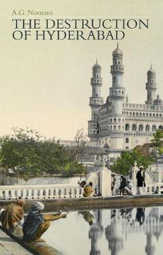 Cover image for The Destruction of Hyderabad