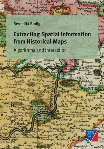 Cover image for Extracting Spatial Information from Historical Maps