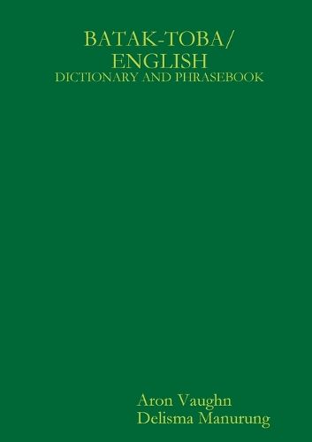 Cover image for Batak Toba/English Dictionary and Phrasebook