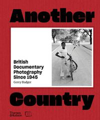 Cover image for Another Country: British Documentary Photography Since 1945