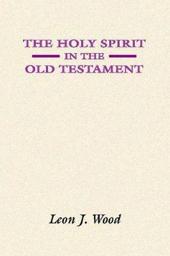 Cover image for The Holy Spirit in the Old Testament