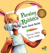 Cover image for Parsley Rabbit's Book About Books