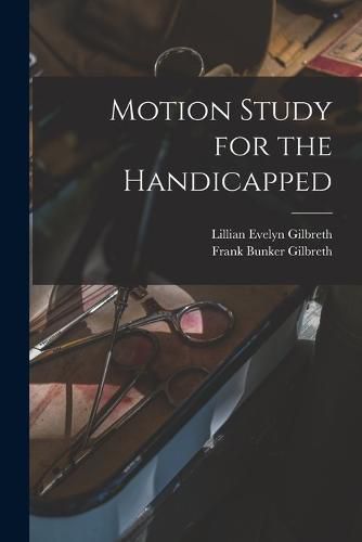 Cover image for Motion Study for the Handicapped
